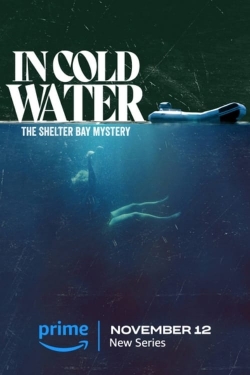 Watch free In Cold Water: The Shelter Bay Mystery Movies