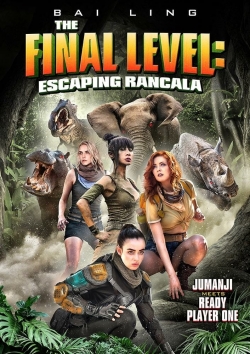 Watch free The Final Level: Escaping Rancala Movies