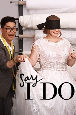 Watch free Say I Do Movies