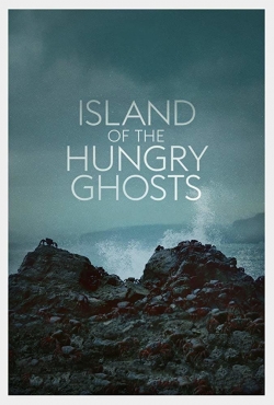 Watch free Island of the Hungry Ghosts Movies