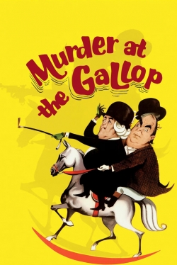 Watch free Murder at the Gallop Movies