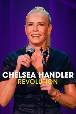 Watch free Chelsea Handler: Revolution Movies