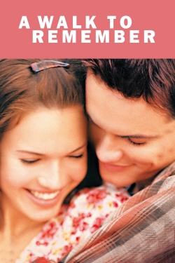 Watch free A Walk to Remember Movies