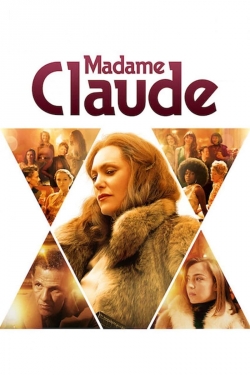 Watch free Madame Claude Movies