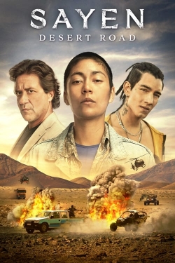 Watch free Sayen: Desert Road Movies