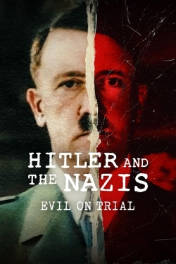 Watch free Hitler and the Nazis: Evil on Trial Movies