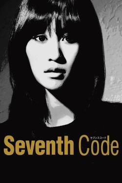 Watch free Seventh Code Movies