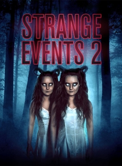 Watch free Strange Events 2 Movies