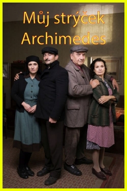 Watch free My Uncle Archimedes Movies