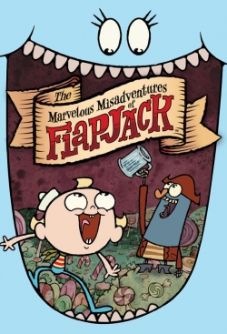 Watch free The Marvelous Misadventures of Flapjack Movies