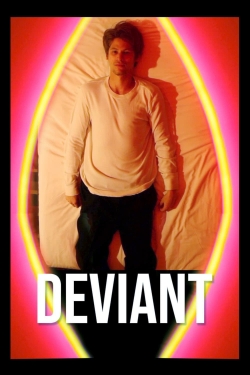 Watch free Deviant Movies