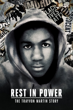 Watch free Rest in Power: The Trayvon Martin Story Movies