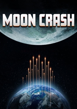 Watch free Moon Crash Movies