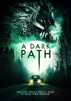 Watch free A Dark Path Movies