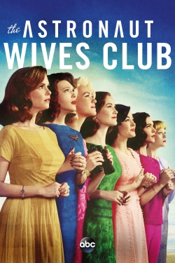 Watch free The Astronaut Wives Club Movies