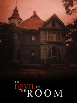 Watch free The Devil in the Room Movies