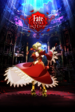 Watch free Fate/Extra Last Encore Movies