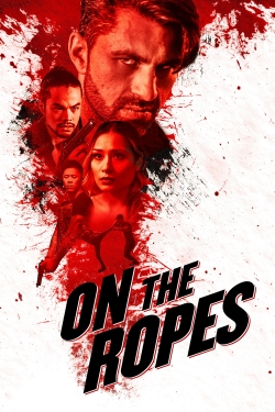 Watch free On the Ropes Movies