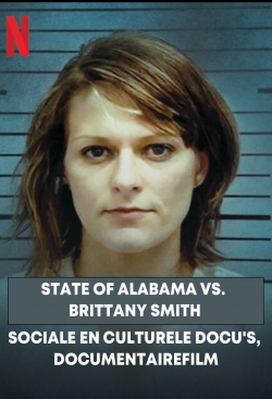 Watch free State of Alabama vs. Brittany Smith Movies