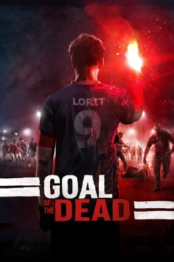 Watch free Goal of the Dead Movies