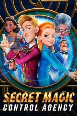 Watch free Secret Magic Control Agency Movies