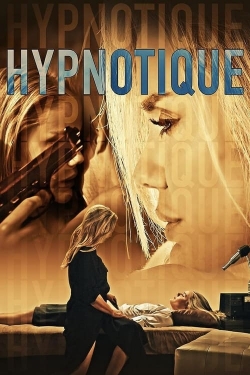 Watch free Hypnotique Movies