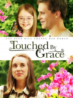 Watch free Touched By Grace Movies