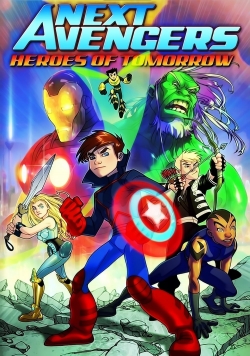 Watch free Next Avengers: Heroes of Tomorrow Movies