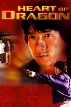 Watch free Heart of the Dragon Movies