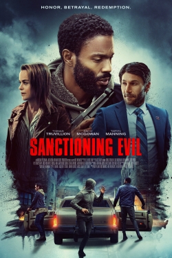 Watch free Sanctioning Evil Movies