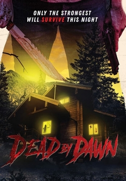 Watch free Dead by Dawn Movies