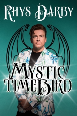 Watch free Rhys Darby: Mystic Time Bird Movies