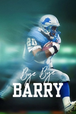 Watch free Bye Bye Barry Movies