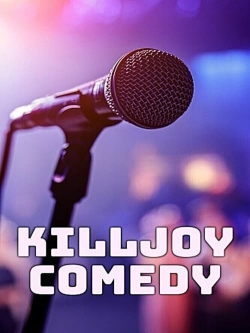 Watch free Killjoy Comedy Movies