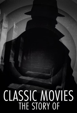 Watch free Classic Movies: The Story Of Movies