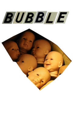 Watch free Bubble Movies