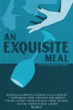 Watch free An Exquisite Meal Movies