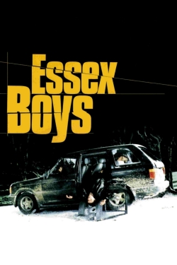 Watch free Essex Boys Movies