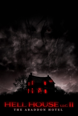 Watch free Hell House LLC II: The Abaddon Hotel Movies