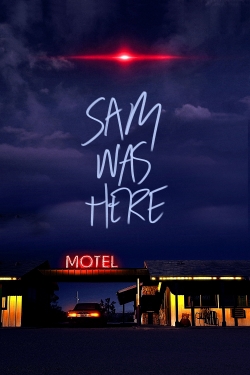 Watch free Sam Was Here Movies