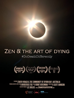 Watch free Zen & the Art of Dying Movies