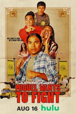 Watch free Miguel Wants to Fight Movies