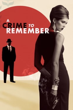 Watch free A Crime to Remember Movies