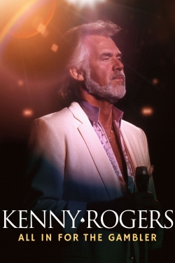 Watch free Kenny Rogers: All in for the Gambler Movies