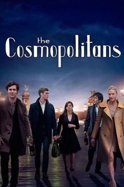 Watch free The Cosmopolitans Movies