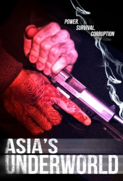 Watch free Asia's Underworld Movies