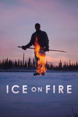 Watch free Ice on Fire Movies