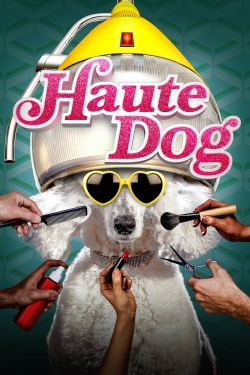 Watch free Haute Dog Movies