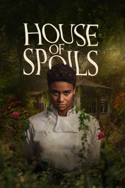 Watch free House of Spoils Movies