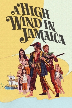 Watch free A High Wind in Jamaica Movies